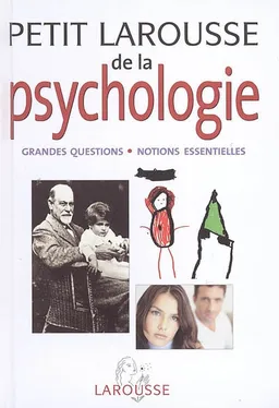 Petit Larousse de la psychologie : les grandes questions, notions essentielles | Corinne Antoine, Sylvie Angel