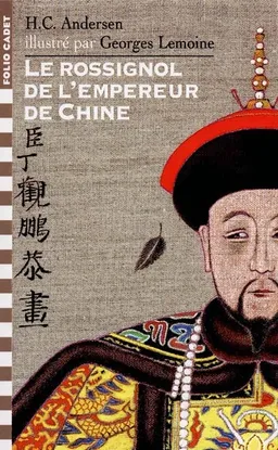 Le Rossignol de l'empereur de Chine | Hans Christian Andersen, Georges Lemoine