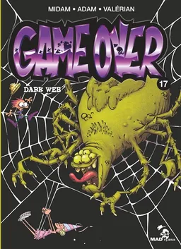 Game over. Vol. 17. Dark web | Midam, Adam, Valérian