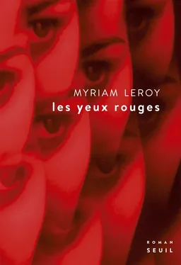 Les yeux rouges | Myriam Leroy