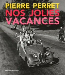 Nos jolies vacances | Pierre Perret