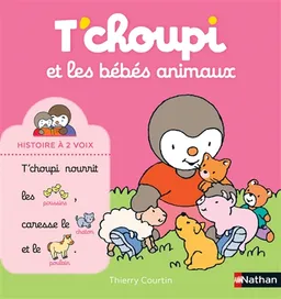 T'choupi et les bébés animaux | Thierry Courtin