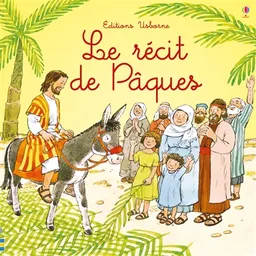 Le récit de Pâques | Heather Amery, Norman Young, Renée Chaspoul, Nick Stellmacher