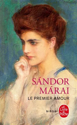 Le premier amour | Sandor Marai