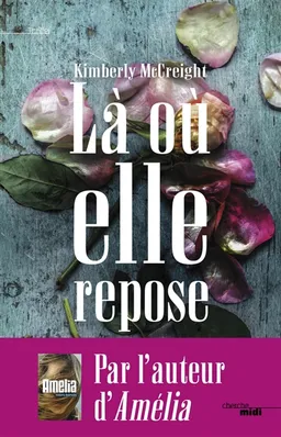 Là où elle repose | Kimberly McCreight