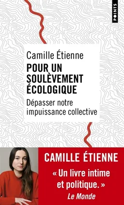 Pour un soulèvement écologique : dépasser notre impuissance collective | Camille Etienne