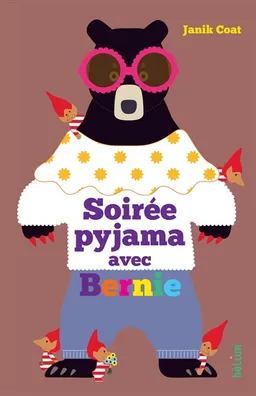 Soirée pyjama avec Bernie | Janik Coat