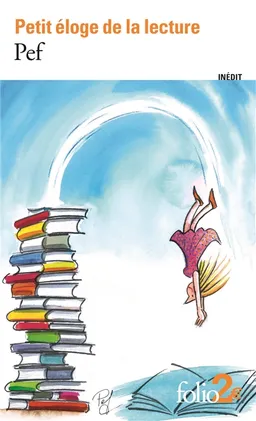 Petit éloge de la lecture | Pef