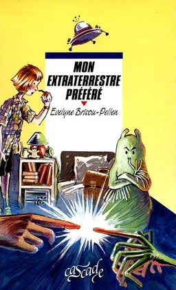 Mon extraterrestre préféré | Evelyne Brisou-Pellen, Emmanuel Cerisier