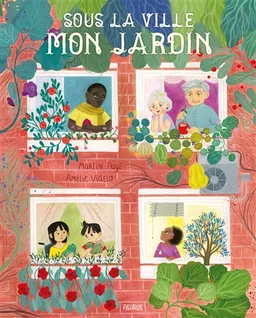Sous la ville, mon jardin | Martin Page, Amélie Videlo
