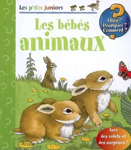 Les bébés animaux | Anne Ebert, Anne Ebert