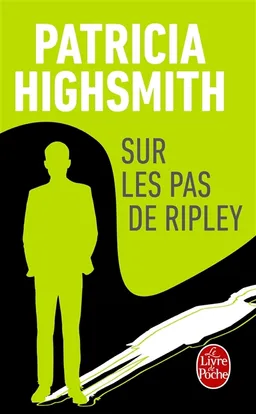 Sur les pas de Ripley | Patricia Highsmith
