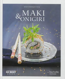 Maki & onigiri | Maya Nuq-Barakat, Julie Mechali, Sophie Bertrand