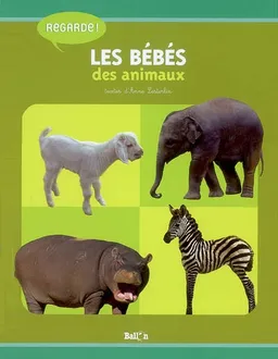 Les bébés des animaux | Anne Lesterlin