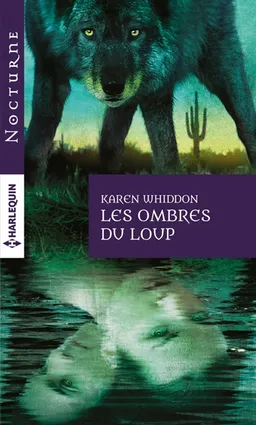 Les ombres du loup | Karen Whiddon
