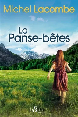 La panse-bêtes | Michel Lacombe