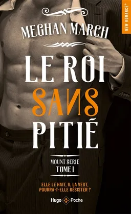 Mount série. Vol. 1. Le roi sans pitié | Meghan March