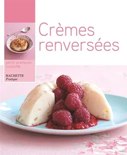 Crèmes renversées | Éliane Dever, Catherine Moreau, Philippe Vaurès Santamaria