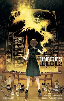 Miroirs | Kaiu Shirai, Posuka Demizu