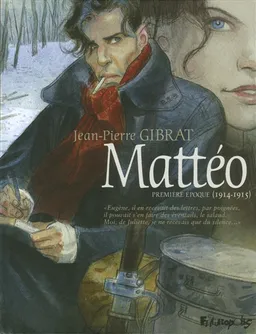 Mattéo. Première époque (1914-1915) | Jean-Pierre Gibrat