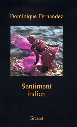 Sentiment indien | Dominique Fernandez