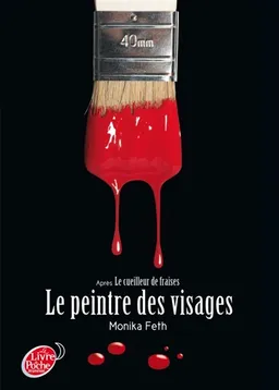 Le peintre des visages | Monika Feth
