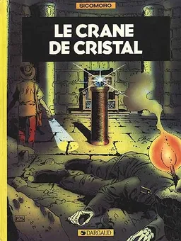 Le Crâne de cristal | Claude Moliterni, Eugenio Sicomoro