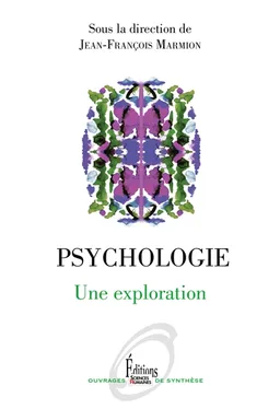 Psychologie : une exploration | Jean-François Marmion