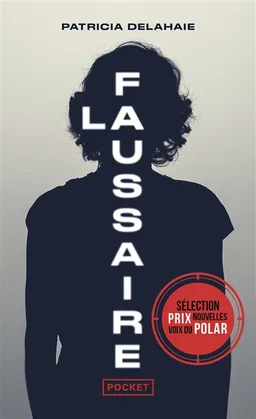 La faussaire | Patricia Delahaie