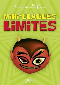 Mini-blagues limites | Virginie Lafleur