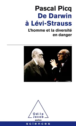 De Darwin à Lévi-Strauss : l'homme et la diversité en danger | Pascal Picq