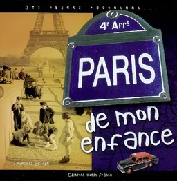 Paris de mon enfance : des objets racontent | François Bertin