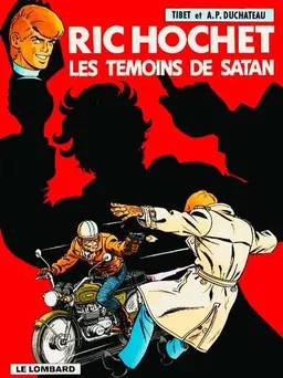 Ric Hochet. Vol. 46. Les témoins de Satan | Tibet, André-Paul Duchâteau