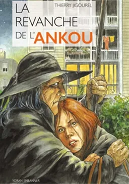 La revanche de l'Ankou | Thierry Jigourel