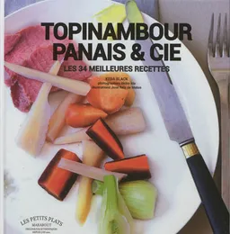 Topinambour, betterave, panais, pâtisson... : les meilleures recettes du primeur | Keda Black, Akiko Ida, Sonia Lucano, José Reis de Matos