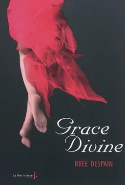 Dark Divine. Vol. 3. Grace Divine | Bree Despain