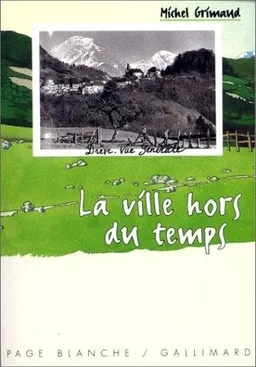La ville hors du temps | Michel Grimaud