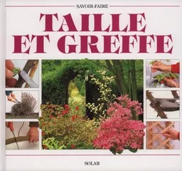 Taille et greffe | Peter Blackburne-Maze, Neil Sutherland