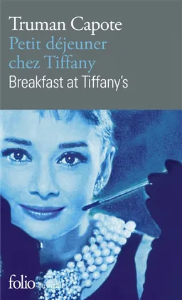Petit déjeuner chez Tiffany. Breakfast at Tiffany's | Truman Capote, Geneviève Brisac