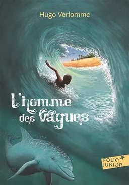 L'homme des vagues | Hugo Verlomme, Marc Lagarde