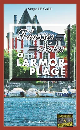 Fausse note à Larmor-Plage | Serge Le Gall