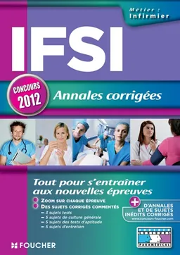 IFSI, annales corrigées, concours 2012 : tout pour s'entraîner aux nouvelles épreuves | Valérie Béal, Valérie Bonjean, Marie Grosman, Valérie Béal