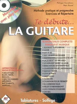 Je débute la guitare : tablatures-solfège : méthode pratique et progressive, exercices et répertoire | Philippe Heuvelinne, Marc Rouvé