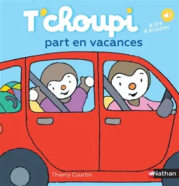 T'choupi part en vacances | Thierry Courtin
