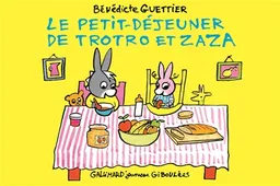 Le petit-déjeuner de Trotro et Zaza | Bénédicte Guettier
