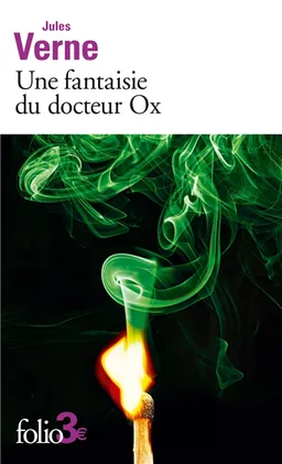 Une fantaisie du docteur Ox | Jules Verne