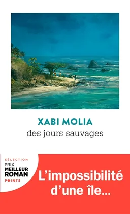 Des jours sauvages | Xabi Molia