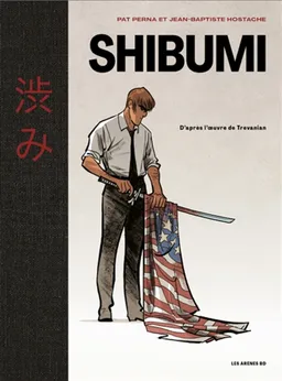 Shibumi | Patrice Perna, Jean-Baptiste Hostache, Trevanian, Philippe Beyvin