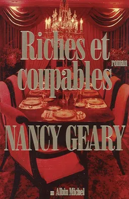 Riches et coupables | Nancy Geary