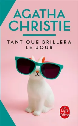 Tant que brillera le jour | Agatha Christie